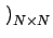 $ \left.\vphantom{\delta^{uv}}\right)_{{N\times N}}^{}$